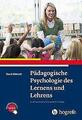 Pädagogische Psychologie des Lernens und Lehrens | Buch | 9783801724573
