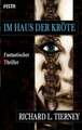 Im Haus der Kröte: Roman (Horror Taschenbuch) Richard L. Tierney Buch