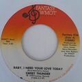 Sweet Thunder - Baby, I Need Your Love Today - USA Fantasy WMOT - 70er
