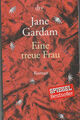 Jane Gardam : Eine treue Frau
