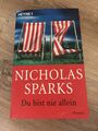 Du bist nie allein von Nicholas Sparks (2004, Taschenbuch)