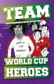 World Cup Heroes 9781789980943 David Bedford - Kostenlose Lieferung in Ketten