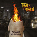 TRANCEMISSION - Naked Flames EX-TRANCE LAST COPIES