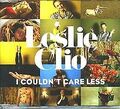 I Couldn't Care Less (2-Track) von Clio,Leslie | CD | Zustand sehr gut