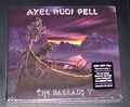 AXEL RUDI PELL THE BALLADS V CD IM DIGIPAK + 2 LIVE TITEL SCHNELLER VERSAND NEU