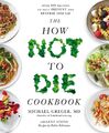 Michael Greger | The How Not To Die Cookbook | Taschenbuch | Englisch (2018)