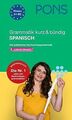 PONS Grammatik kurz & bündig Spanisch: Die beliebteste N... | Buch | Zustand gut