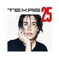 TEXAS - TEXAS 25  CD NEU 