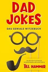Dad Jokes: Das geniale Witzebuch - Die besten Flach... | Buch | Zustand sehr gutGeld sparen & nachhaltig shoppen!