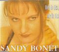 Sandy Bonét - Weil Du bist, wie Du bist | CD | Single | da music | 2000