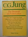 Gesammelte Werke. Bd. 8: Die Dynamik des Unbewußten, Jung, C.G.: