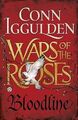 Wars of the Roses: Bloodline: Book 3 (The Wars of... | Buch | Zustand akzeptabel