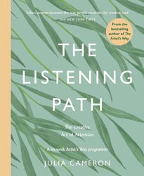 The Listening Path Julia Cameron Taschenbuch Kartoniert / Broschiert Englisch