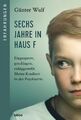 Günter Wulf | Sechs Jahre in Haus F | Taschenbuch | Deutsch (2020) | 256 S.