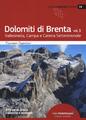 Dolomiti di Brenta vol. 3 | Vallesinella, Campa e Catena Settentrionale | Buch