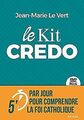 Le Kit Credo: Je crois en Dieu von Le Vert, Jean-Marie | Buch | Zustand gut