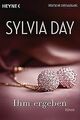 Ihm ergeben: Roman von Day, Sylvia | Buch | Zustand gut