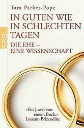 In guten wie in schlechten Tagen: Die Ehe - eine Wissens... | Buch | Zustand gut*** So macht sparen Spaß! Bis zu -70% ggü. Neupreis ***