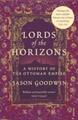 Jason Goodwin | Lords of the Horizons | Taschenbuch | Englisch (1999)
