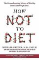 How Not to Diet: The Groundbreaking Science of Heal... | Buch | Zustand sehr gut