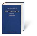 Septuaginta. Das Alte Testament griechisch | 2014 | deutsch