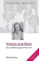 Vom Ja zum Nein: Eine schwäbische Jugend 1933-1945. Aus ... | Buch | Zustand gut