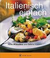 Italienisch einfach. A cook book. Neue Klassiker au... | Buch | Zustand sehr gut