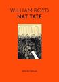 Nat Tate Ein amerikanischer Künstler: 1928-1960 Boyd, William und Chris Hirte: