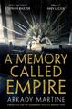 A Memory Called Empire | Arkady Martine | 2020 | englisch