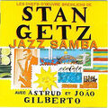 Stan Getz Avec Astrud Gilberto Et João Gilberto Jazz Samba - Les Chefs-D'Œuvre