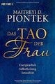 Das Tao der Frau: Energiearbeit, Selbstheilung, Sexualit... | Buch | Zustand gut