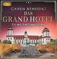 Das Grand Hotel - Die mit dem Feuer spielen (Die Grand-H... | Buch | Zustand gut