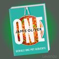 ONE | JAMIE OLIVER | Geniale One Pot Gerichte - Kochbuch - über 120 Rezepte