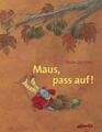 Maus, pass auf! Eine Herbstgeschichte | Paula Gerritsen | Deutsch | Taschenbuch