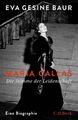 Eva Gesine Baur ~ Maria Callas: Die Stimme der Leidenschaft 9783406791420