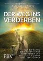 Der Weg ins Verderben | Buch | 9783959720243