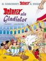 Asterix 03. Asterix als Gladiator | Rene Goscinny | deutsch