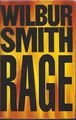 RAGE, Wilbur Smith * Regierungsminister Apartheid Leidenschaft Gefahr 1950er Jahre gewalttätig 