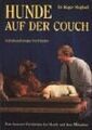 Hunde auf der Couch - Verhaltenstherapie bei Hunden. Übers.: D. und H. Fleig. Mu