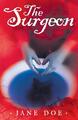 The Surgeon Jane Doe Taschenbuch Paperback Englisch 2023 Archway Publishing