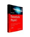 Theoretische Physik 3: Klassische Feldtheorie: Von Elektrodynamik, nicht-Abelsch