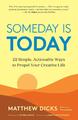 Someday Is Today | Matthew Dicks | englisch