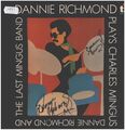 Dannie Richmond And The Last Mingus Band Plays Charles Mingus SIGNED Vinyl LP