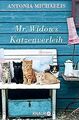 Mr. Widows Katzenverleih: Roman von Michaelis, Antonia | Buch | Zustand gut