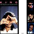 King - The Taste Of Your Tears 7in 1985 (VG+/VG+) '