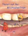 Neues aus der Milchzahnstraße | Anna Russelmann | Buch | 48 S. | Deutsch | 2001