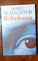 BELLADONNA Karin Slaughter ISBN 3828978576 Weltbild, geb. Buch 2008 Grant-County