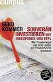 Souverän investieren mit Indexfonds und ETFs: Wie Privat... | Buch | Zustand gut