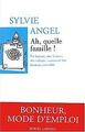 Ah quelle famille ! von Angel, Sylvie | Buch | Zustand gut