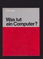 Was tut ein Computer? Alteneder, Andreas